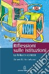 Riflessioni sulle istituzioni. La follia e i contesti libro di Hinshelwood Robert D.