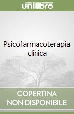 Psicofarmacoterapia clinica