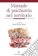 Manuale di psichiatria nel territorio