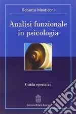 Analisi funzionale in psicologia. Guida operativa libro