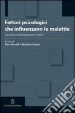 Fattori psicologici che influenzano le malattie libro