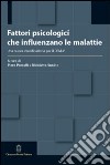 Fattori psicologici che influenzano le malattie libro