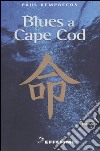 Blues a Cape Cod libro