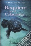 Requiem per il Celacanto libro