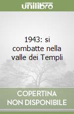 1943: si combatte nella valle dei Templi libro