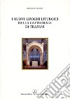 I nuovi luoghi liturgici della Cattedrale di Trapani libro