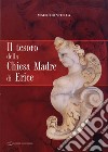 Il tesoro della Chiesa Madre di Erice libro