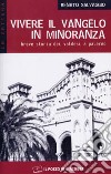 Vivere il vangelo in minoranza. Breve storia dei valdesi a Palermo libro