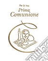 Per la tua prima comunione libro