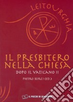 Il presbitero nella Chiesa dopo il Vaticano II