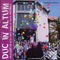 Duc in altum. Riflessione ad alta voce libro