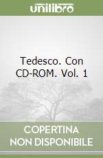 Tedesco. Con CD-ROM. Vol. 1 libro