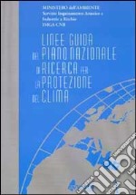 Linee guida del piano nazionale di ricerca per la protezione del clima libro