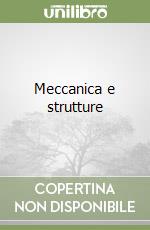 Meccanica e strutture