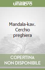 Mandala-kav. Cerchio preghiera libro