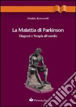 La malattia di Parkinson. Diagnosi e terapia all'esordio