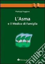 L'asma e il medico di famiglia libro