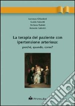 La terapia del paziente con ipertensione arteriosa: perché, quando, come?