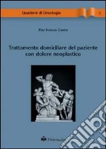 Trattamento domiciliare del paziente con dolore neoplastico