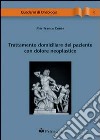 Trattamento domiciliare del paziente con dolore neoplastico libro di Conte P. Franco