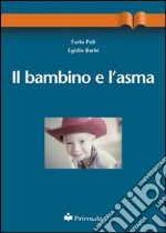 Il bambino e l'asma libro