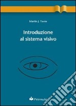 Introduzione al sistema visivo