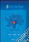 Life for the heart. The image of heart series libro