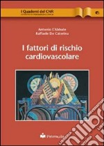 I fattori di rischio cardio-vascolare