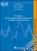 Il sistema renina-angiotensina-aldosterone e rischio cardiovascolare libro