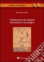 Trattamento dei sintomi nel paziente oncologico