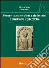 Presentazione clinica delle crisi e sindromi epilettiche libro