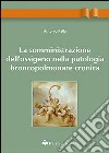 La somministrazione dell'ossigeno nella patologia broncopolmonare cronica libro