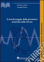 Il Monitoraggio della pressione arteriosa nelle 24 ore