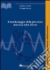 Il Monitoraggio della pressione arteriosa nelle 24 ore libro