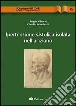 Ipertensione sistolica isolata nell'anziano