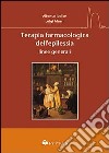 Terapia farmacologica dell'epilessia. Linee generali libro