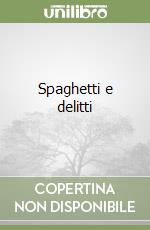Spaghetti e delitti