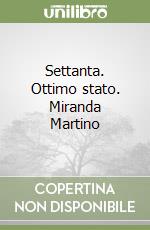 Settanta. Ottimo stato. Miranda Martino