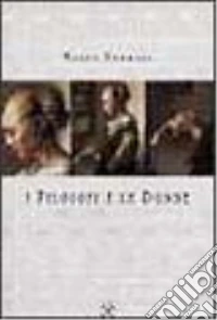 I filosofi e le donne libro