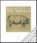 Fenomenologia del maiale libro