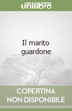 Il marito guardone