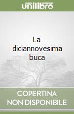 La diciannovesima buca libro