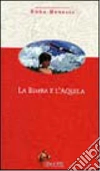 La bimba e l'aquila libro