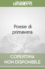 Poesie di primavera libro