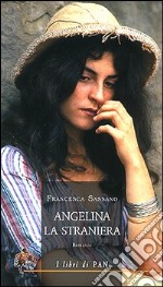 Angelina la straniera libro