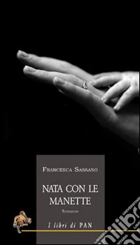 Nata con le manette