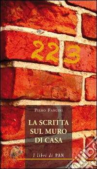 La scritta sul muro di casa libro