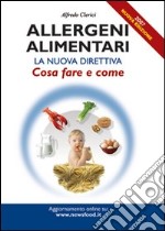 Allergeni alimentari. La nuova direttiva: cosa fare e come libro