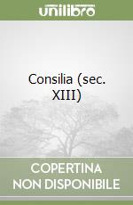 Consilia (sec. XIII)