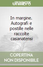 In margine. Autografi e postille nelle raccolte casanatensi libro